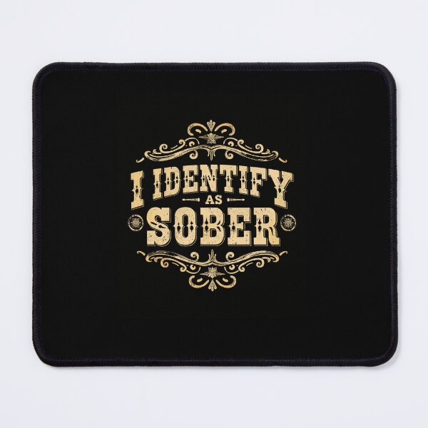 Item preview, I Identify As Sober Recovery Life Awareness designed and sold by RetroMini2026.