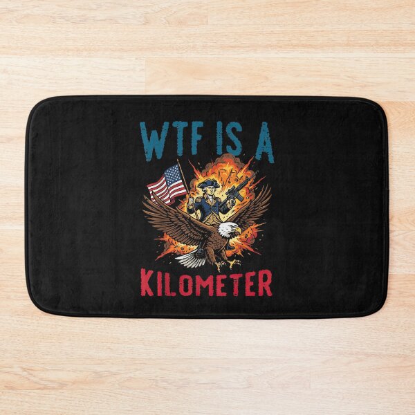 Item preview, WTF Is A Kilometer Patriotic Eagle American Humor Design designed and sold by TheCozyCarrier.