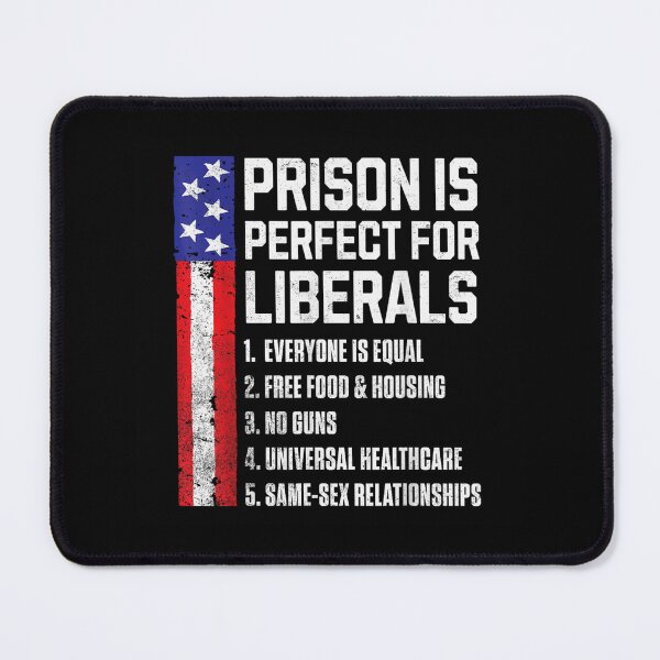 Item preview, Prison Is Perfect For Liberals Political Sarcasm Distressed American Flag Graphic designed and sold by River Silva.