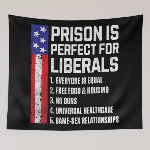 Item preview, Prison Is Perfect For Liberals Political Sarcasm Distressed American Flag Graphic designed and sold by River Silva.