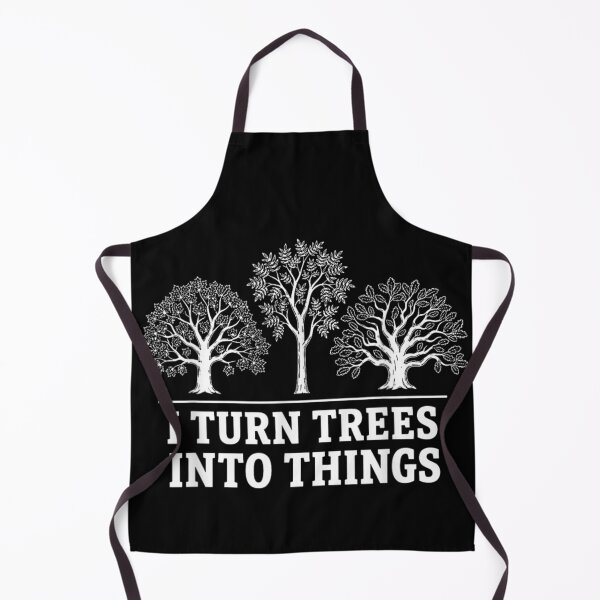 Item preview, I Turn Trees Into Things Funny Woodworking Carpenter Lumberjack Tree Outline designed and sold by River Silva.