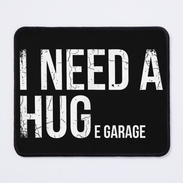 Item preview, I Need A Huge Garage Funny Car Enthusiast Mechanic Distressed Text designed and sold by Serene woods.