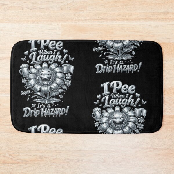 Item preview, Pee When I Laugh drip hazard designed and sold by FANTASYoDarknes.