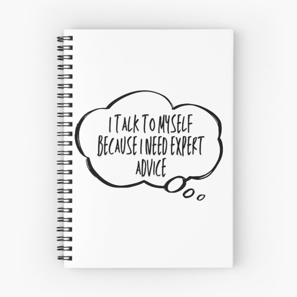 Item preview, Expert Advice I Talk to Myself Quote Sarcastic Thought Bubble Meme Art designed and sold by infinitearte.