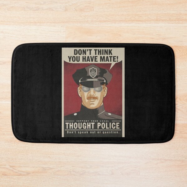 Item preview, I Don't Think You Have Mate Police designed and sold by Flirt-Teez.