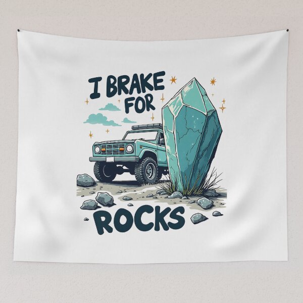 Item preview, I Break For Rocks Rockhounding Geology designed and sold by MooonTees.