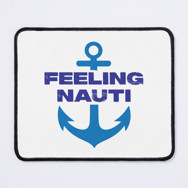 Item preview, Feeling Nauti designed and sold by PaulSDesign.