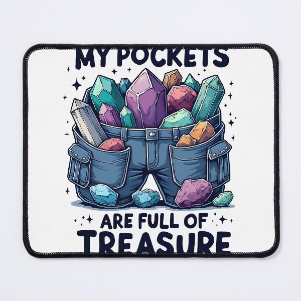 Item preview, My Pockets Are Full Of Treasure designed and sold by MooonTees.