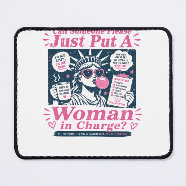 Item preview, Can Someone Please Just Put A Woman In Charge? Feminist Women's Rights Empowerment Leader designed and sold by HumansStuck12.