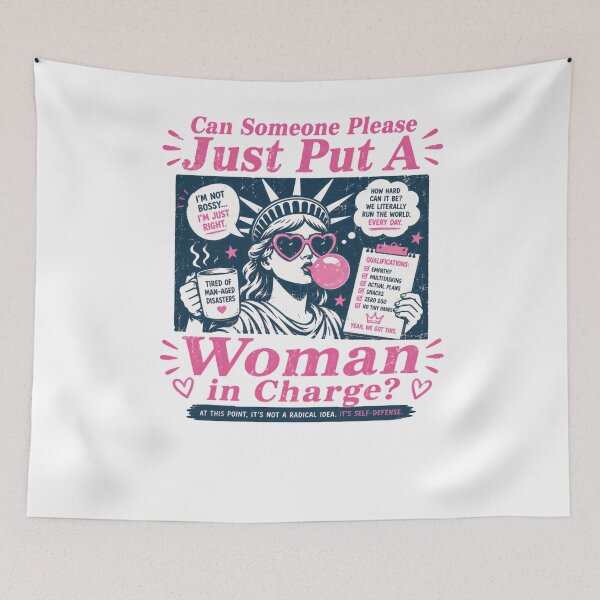 Item preview, Can Someone Please Just Put A Woman In Charge? Feminist Women's Rights Empowerment Leader designed and sold by HumansStuck12.