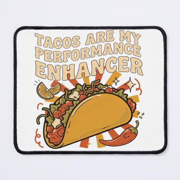 Item preview, Tacos Are My Performance Enhancer Snack Humor designed and sold by Squiggle Happy.