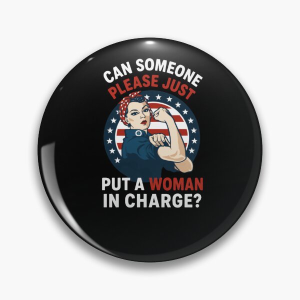Item preview, Can Someone Please Just Put A Woman In Charge? Feminist Women's Rights Advocate designed and sold by HumansStuck12.