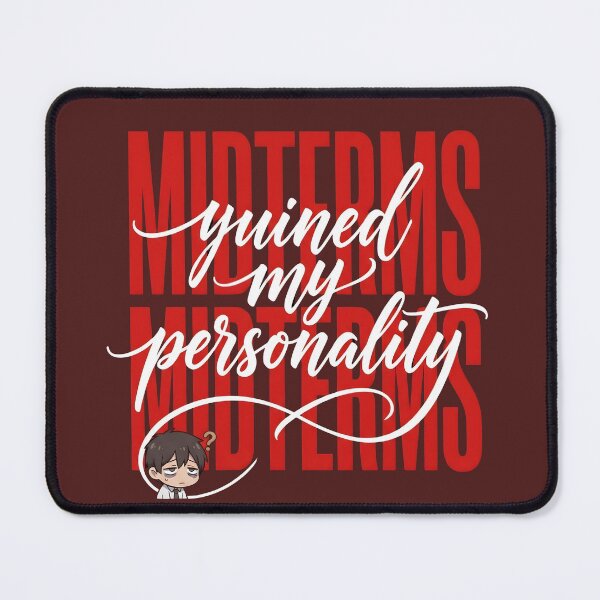 Item preview, Midterms Ruined My Personality Funny Student Meme designed and sold by TheReezeStudio.