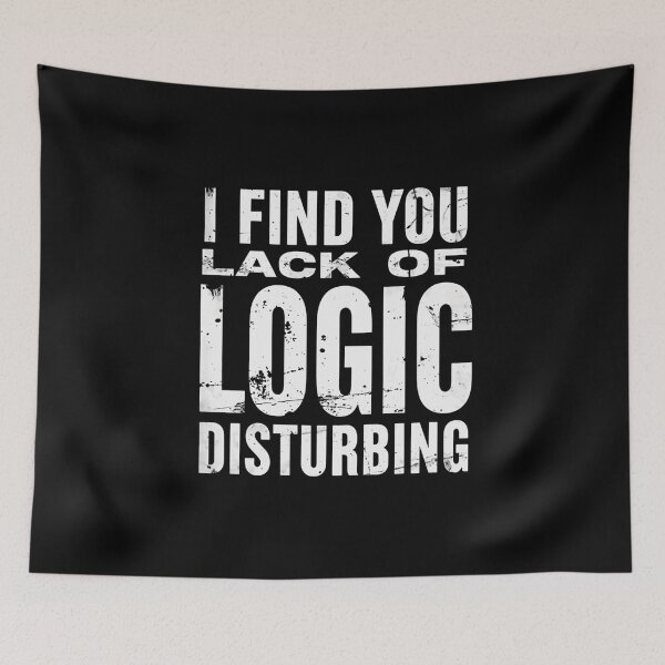 Item preview, I Find You Lack Of Logic Disturbing Spock Star Trek Fan Logic Nerd designed and sold by HumansStuck12.