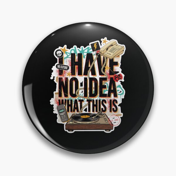 Item preview, I Have No Idea What This is 80s 90s designed and sold by Naitsebas.
