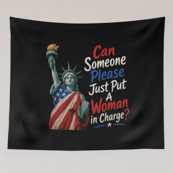 Item preview, Can Someone Please Just Put A Woman In Charge Political America Women Empowerment designed and sold by HumansStuck12.