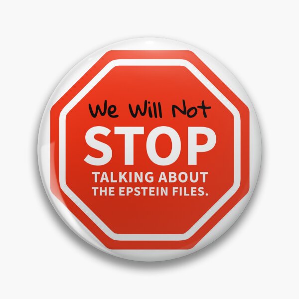Item preview, We will not stop talking about the Epstein files.  designed and sold by Rachel the Artist .