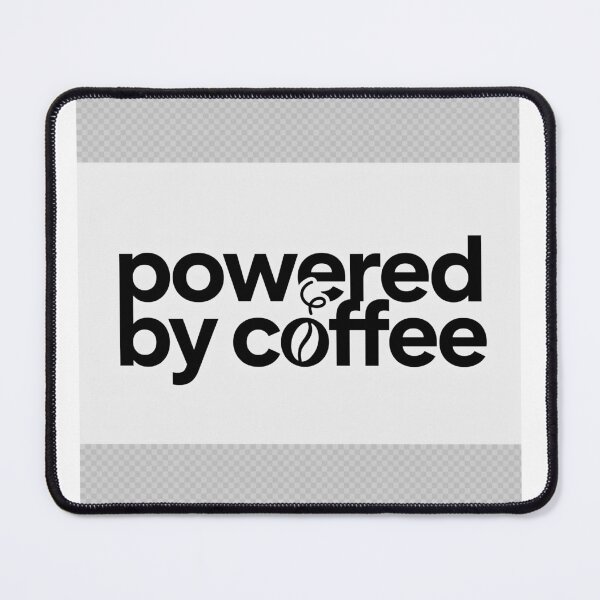 Item preview, Powered by coffee designed and sold by GoGetItDotCom1.