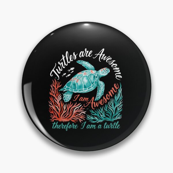 Item preview, Turtles are Awesome I am a Turtle Sea Turtle and Tortoise Lover designed and sold by Redgiant87x.