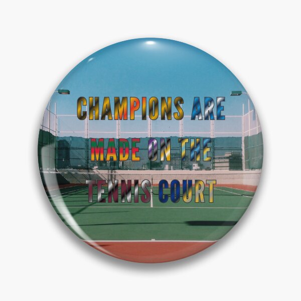 Item preview, Champions are Made on the Tennis Court #3 designed and sold by Holy JM Designs.