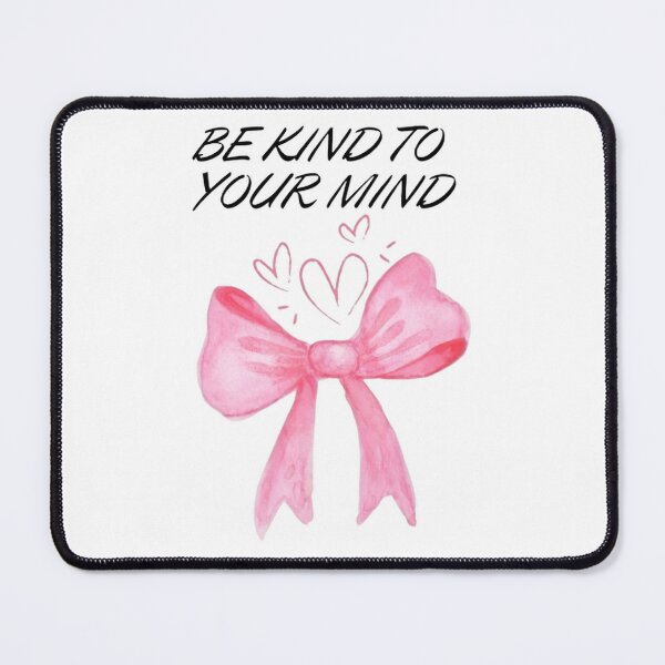 Item preview, Be Kind To Your Mind Cute Floral Self Love Quote designed and sold by FikraS.