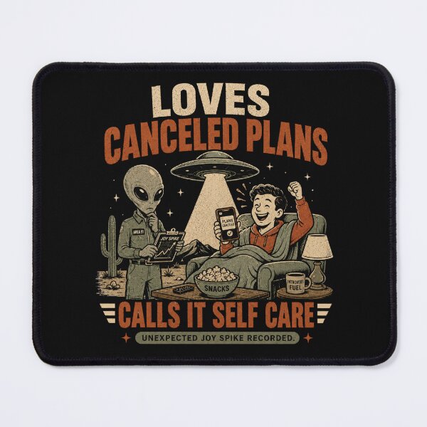 Item preview, Canceled Plans Are Self Care - Funny Introvert Alien Design designed and sold by BlackSector77.