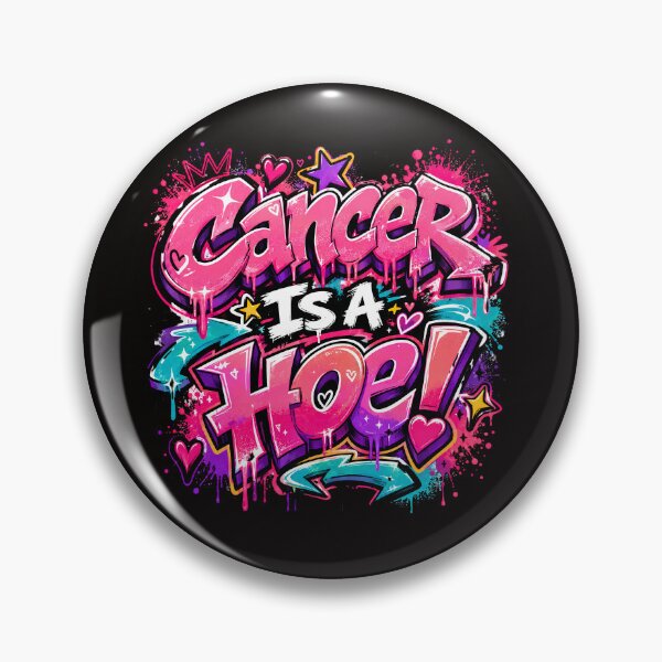 Item preview, Cancer Is A Hoe Graffiti Style Funny Cancer Awareness Gift designed and sold by WHDProduction45.