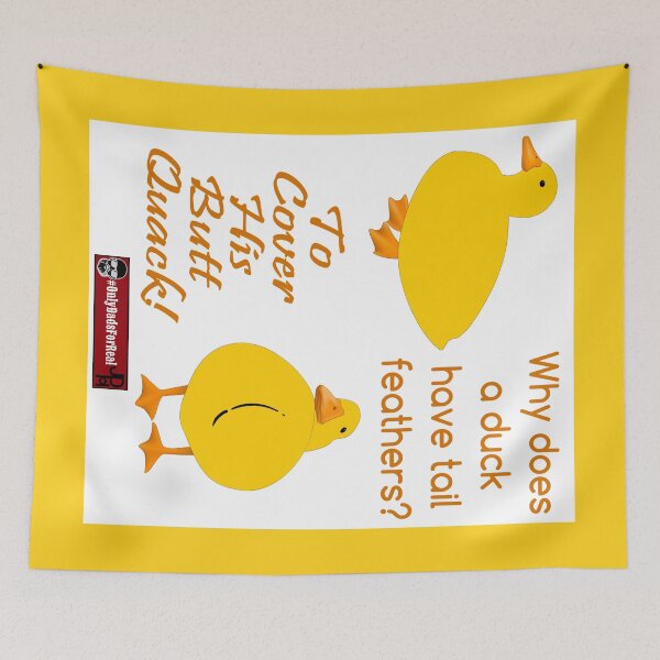 Item preview, Why Does a Duck Have Tail Feathers? designed and sold by OnlyDadsForReal.