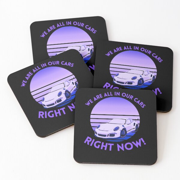 Item preview, We Are All In Our Cars Right Now! designed and sold by AMCreatix.