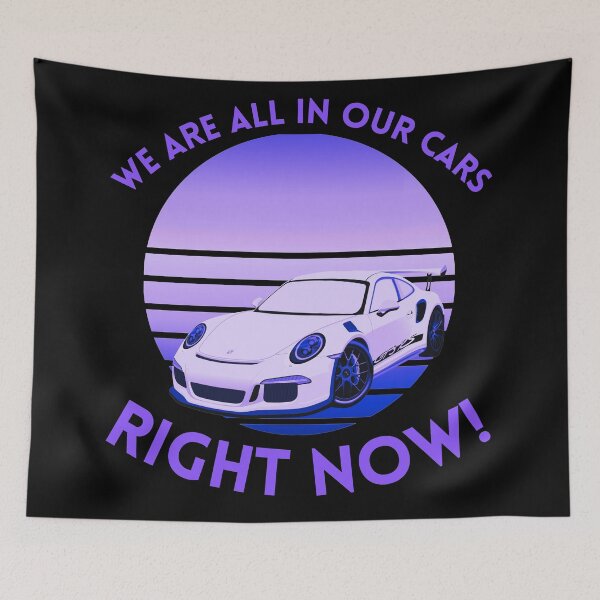 Item preview, We Are All In Our Cars Right Now! designed and sold by AMCreatix.