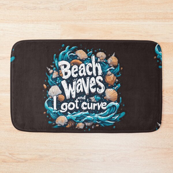 Item preview, Beach has waves and I got curves designed and sold by Jsw-speedartja.