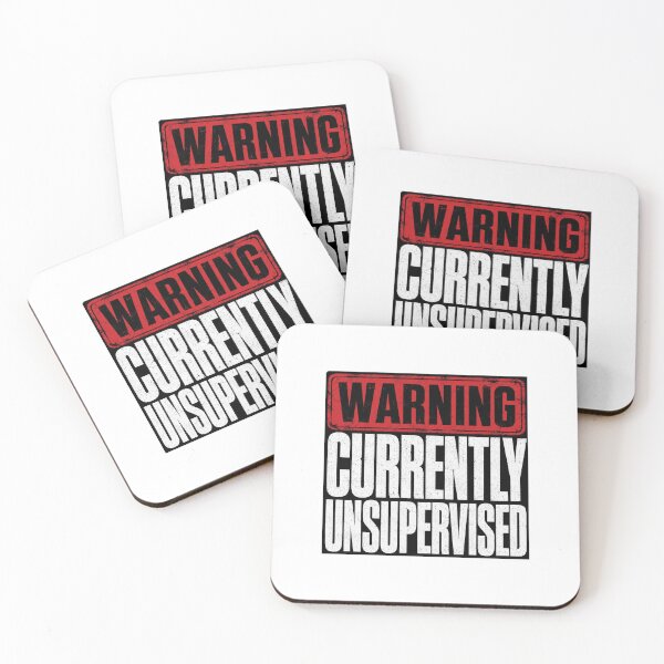 Item preview, Warning Currently Unsupervised designed and sold by INKRebelGraphic.