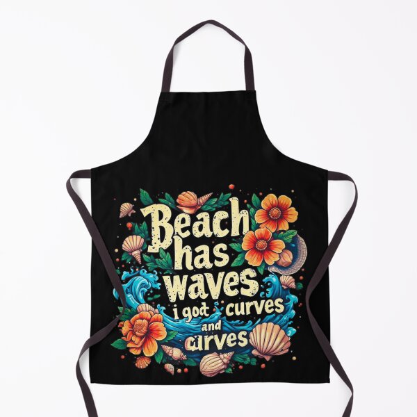 Item preview, Beach has waves and I got curves designed and sold by Jsw-speedartja.