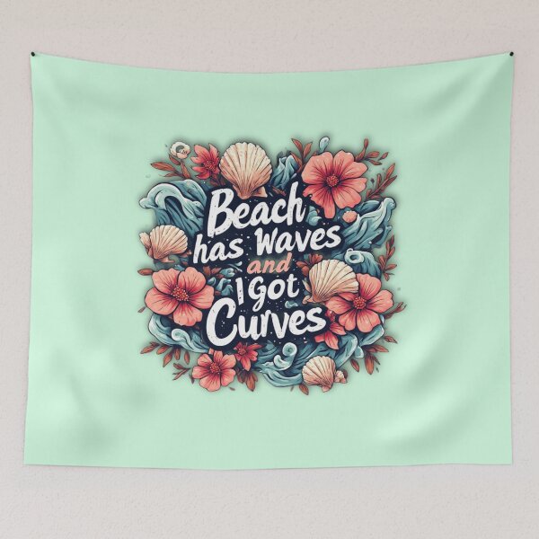 Item preview, Beach has waves and I got curves designed and sold by Jsw-speedartja.