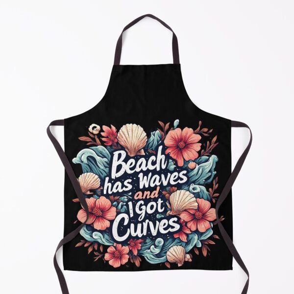 Item preview, Beach has waves and I got curves designed and sold by Jsw-speedartja.
