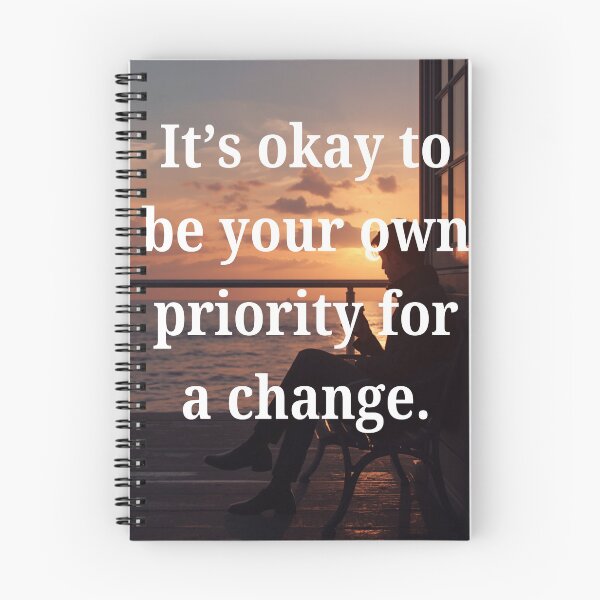 Item preview, It's Okay To Be Your Own Priority Motivational Quote designed and sold by andreavlad.