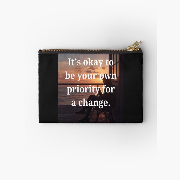 Item preview, It's Okay To Be Your Own Priority Motivational Quote designed and sold by andreavlad.