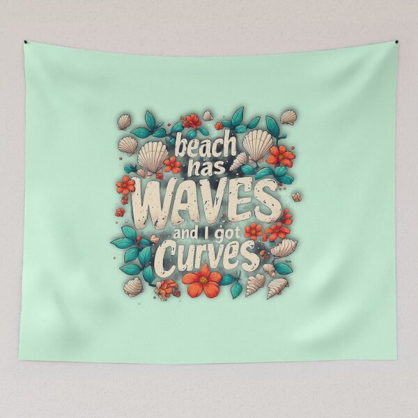 Item preview, Beach has waves and I got curves designed and sold by Jsw-speedartja.