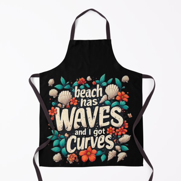 Item preview, Beach has waves and I got curves designed and sold by Jsw-speedartja.