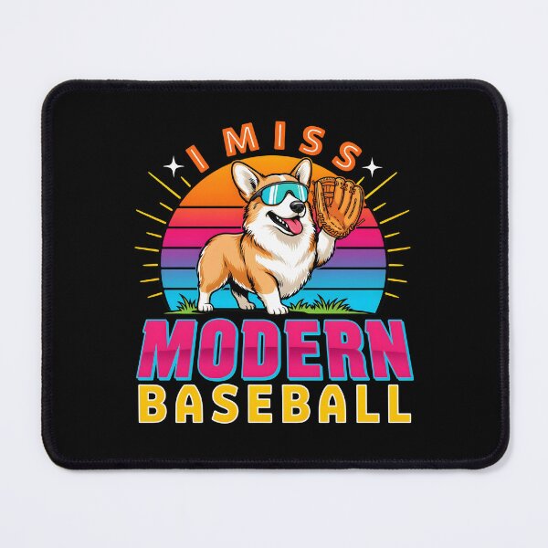 Item preview, I Miss Modern Baseball Baseball Meme Humor with Adorable Funny Dog designed and sold by Redgiant87x.