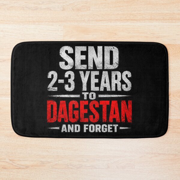 Item preview, Send 2–3 Years to Dagestan and Forget designed and sold by INVIKETOS.