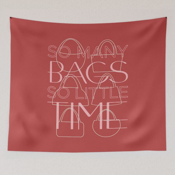 Item preview, So many Bags, so little Time... designed and sold by Design Join.