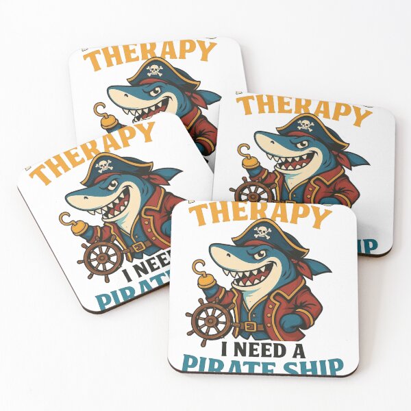 Item preview, I Don't Need Therapy I Need A Pirate Ship Funny Shark Pirate designed and sold by raw_lines.