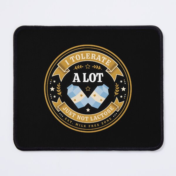 Item preview, I Tolerate A Lot Just Not Lactose Lactose Intolerant Funny Saying designed and sold by Redgiant87x.