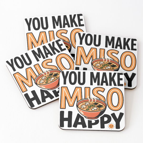 Item preview, You Make Miso Happy Funny Japanese Food Art designed and sold by maplesoulkiller.