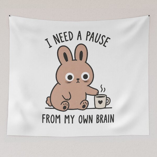 Item preview, I Need A Pause Bunny designed and sold by ChocoMellowCo.