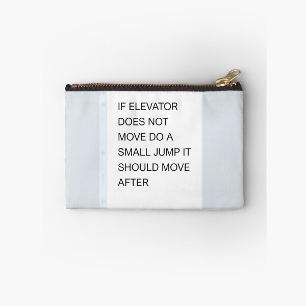 Item preview, If Elevator Does Not Move Do A Small Jump Warning Sign designed and sold by nbcryptid.