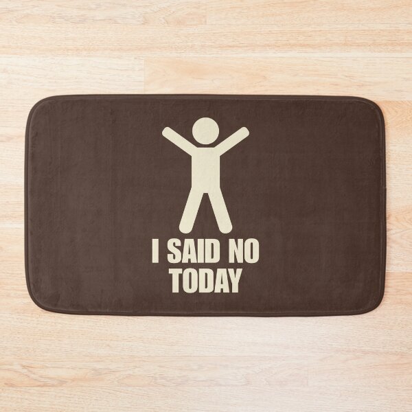 Item preview, I Said No Today Happy Stickman Assertiveness Boundaries Empowerment Humor (light version) designed and sold by KLArtzStore.