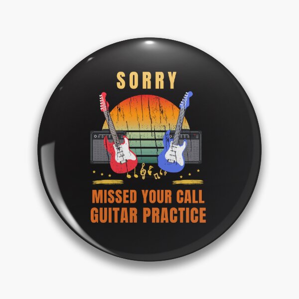 Item preview, Sorry Missed Your Call Guitar Practice Funny Guitarist Design designed and sold by Joyful-Pixel.