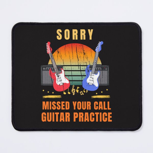 Item preview, Sorry Missed Your Call Guitar Practice Funny Guitarist Design designed and sold by Joyful-Pixel.